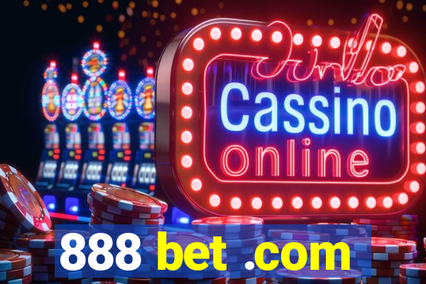 888 bet .com